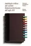 ANTOLOGIA CRITICA DEL CUENTO HISPANOAMERICANO DEL SIGLO XIX