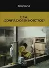 U.S.A. ¿CONFIA DIOS EN NOSOTROS?