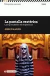 LA PANTALLA ESOTERICA