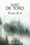 FUERA DE SI