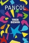 TRES BESOS