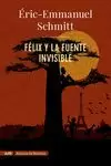FELIX Y LA FUENTE INVISIBLE