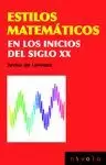 ESTILOS MATEMATICOS EN LOS INICIOS DEL SIGLO XXI