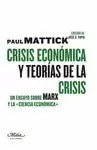CRISIS ECONOMICA Y TEORIAS DE LA CRISIS