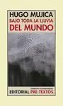BAJO TODA LA LLUVIA DEL MUNDO