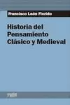 HISTORIA DEL PENSAMIENTO CLASICO Y MEDIEVAL