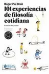101 EXPERIENCIAS DE FILOSOFIA COTIDIANA