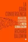 LA GRAN CONVERGENCIA