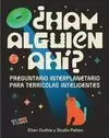 ¿HAY ALGUIEN AHI?