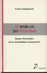 TU HABLAS, YO ENTIENDO