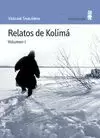 RELATOS DE KOLIMA, I