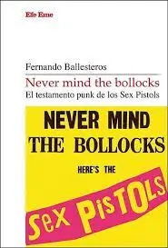 NEVER MIND THE BOLLOCKS
