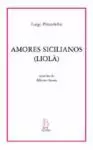 AMORES SICILIANOS (LIOLA)
