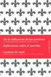 DE LA INFLUENCIA DE LAS PASIONES. REFLEXIONES SOBRE EL SUICIDIO