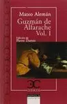 GUZMAN DE ALFARACHE. VOL. I