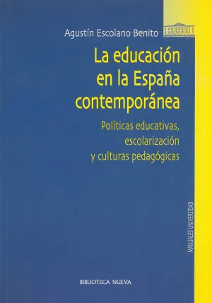 LA EDUCACION EN LA ESPAÑA CONTEMPORÁNEA