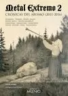 METAL EXTREMO, 2