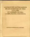 LA COLECCION DE PERGAMINOS DE SAN ILDEFONSO DE TORO (1127-1589)