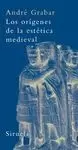 LOS ORIGENES DE LA ESTETICA MEDIEVAL