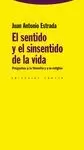 EL SENTIDO Y EL SINSENTIDO DE LA VIDA