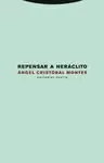 REPENSAR A HERACLITO