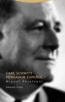 CARL SCHMITT. PENSADOR ESPAÑOL
