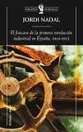 EL FRACASO DE LA PRIMERA REVOLUCION INDUSTRIAL EN ESPAÑA, 1814-1913