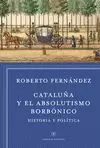 CATALUÑA Y EL ABSOLUTISMO BORBONICO