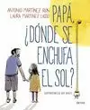 PAPA, ¿DONDE SE ENCHUFA EL SOL?