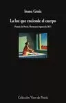 LA LUZ QUE ENCIENDE EL CUERPO