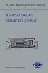 LOS DOS LAZARILLOS, CERVANTES Y DON JUAN