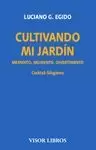 CULTIVANDO MI JARDIN