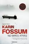 NO MIRES ATRAS