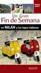 MILAN Y LOS LAGOS ITALIANOS 2015