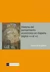 HISTORIA DEL PENSAMIENTO ECONOMICO EN ESPAÑA (SIGLOS XVI AL XX)