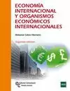 ECONOMIA INTERNACIONAL Y ORGANISMOS ECONOMICOS INTERNACIONALES