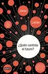 QUIEN CONTROLA EL FUTURO
