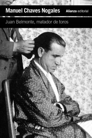 JUAN BELMONTE, MATADOR DE TOROS