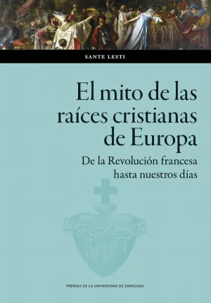 EL MITO DE LAS RAICES CRISTIANAS DE EUROPA