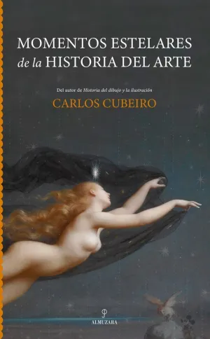 MOMENTOS ESTELARES DE LA HISTORIA DEL ARTE
