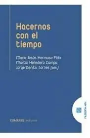 HACERNOS CON EL TIEMPO