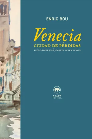VENECIA, CIUDAD DE PERDIDAS