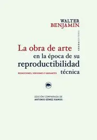 LA OBRA DE ARTE EN LA EPOCA DE SU REPRODUCIBILIDAD TECNICA