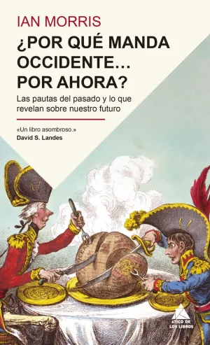 ¿POR QUE MANDA OCCIDENTE... POR AHORA?