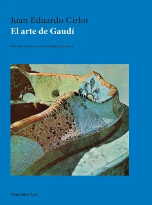 EL ARTE DE GAUDI
