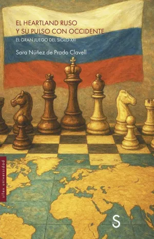 EL HEARTLAND RUSO Y SU PULSO CON OCCIDENTE