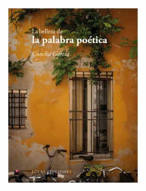LA BELLEZA DE LA PALABRA POETICA