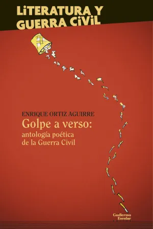 GOLPE A VERSO: ANTOLOGIA POETICA DE LA GUERRA CIVIL