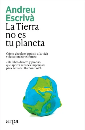LA TIERRA NO ES TU PLANETA