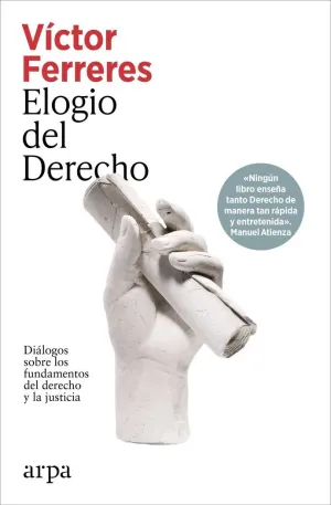 ELOGIO DEL DERECHO